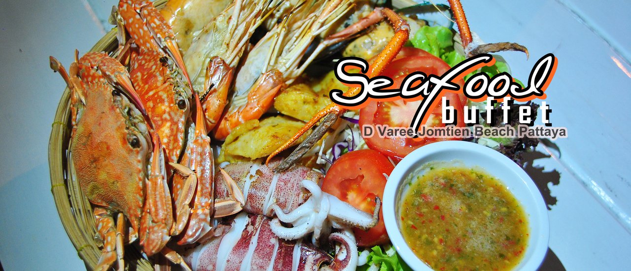 cover Seafood Buffet 650++ at D Varee Jomtien Beach, Pattaya

This translates to:

Seafood Buffet 650++ on Jomtien Beach, Pattaya at D Varee Jomtien Beach.