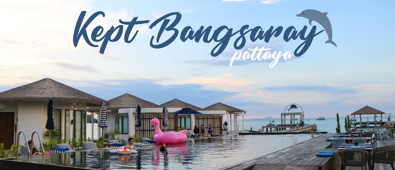 cover Trip to Chonburi | Take your lover to watch the sea at KEPT BANGSARAY