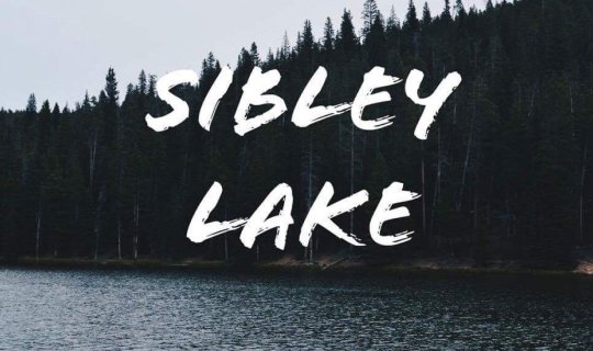 Cover Sibley Lake: A "Spontaneous Trip" in America...