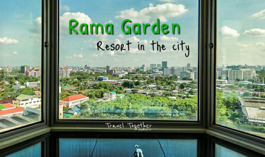 Cover Rama Garden Hotel Bangkok: A City Resort with Beautiful Gardens, Spa...