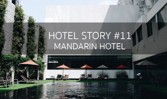 Cover HOTEL STORY #11: Mandarin Hotel Sam Yan - A Foodie's Paradise

The M...