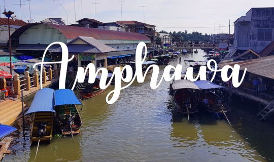 Cover Amphawa, no matter how many times I visit, I never get tired of it....