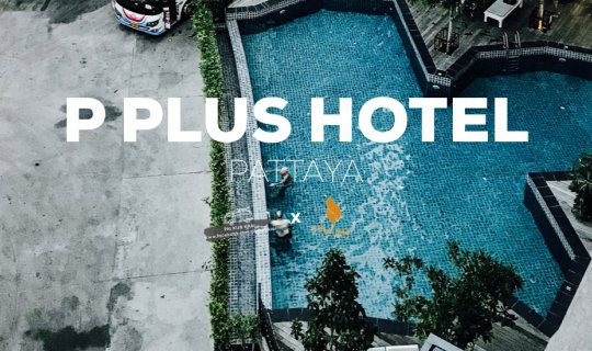 cover Relax and Unwind at P Plus Hotel Pattaya