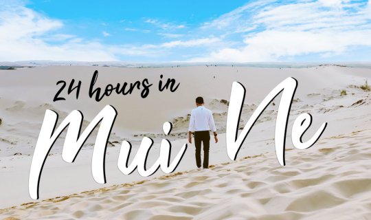 cover 24 Hours in Mui Ne, Vietnam