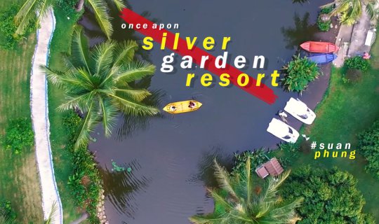 Cover Once upon a time at Silver Garden Resort in Suanphung....