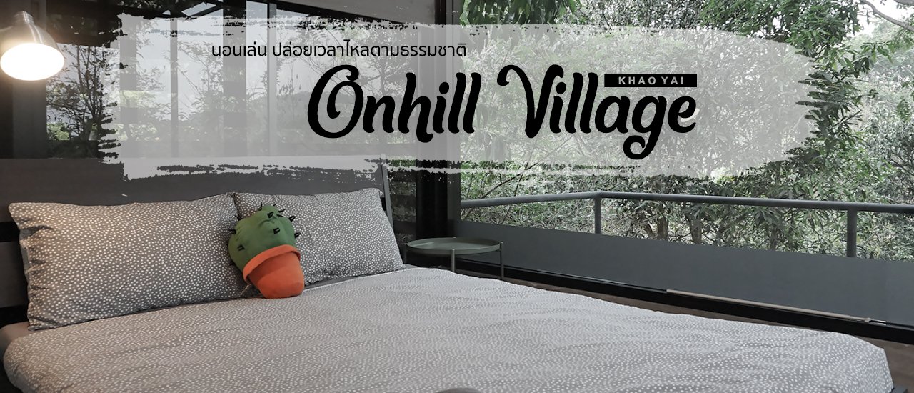cover Relax and let time flow naturally at Onhill Village, Khao Yai.