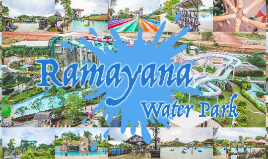 cover Escape the Scorching Heat and Dive into the Refreshing Waters of Ramayana Water Park! 💦