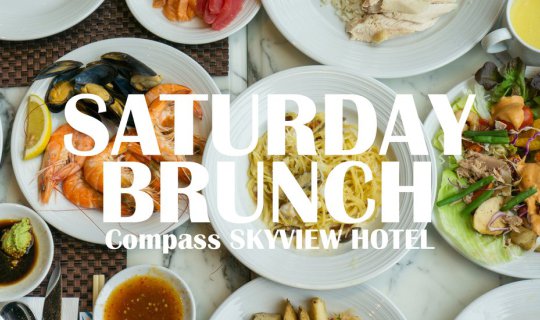 Cover Saturday Brunch at Compass SkyView Hotel: No More Lonely Saturdays...