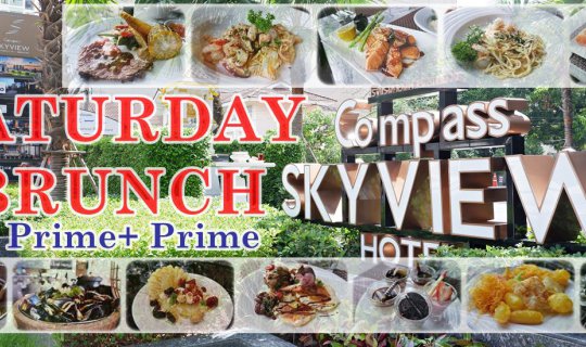 cover Delicious Saturday with SATURDAY BRUNCH @ Prime+ Prime :: Compass SkyView Hotel