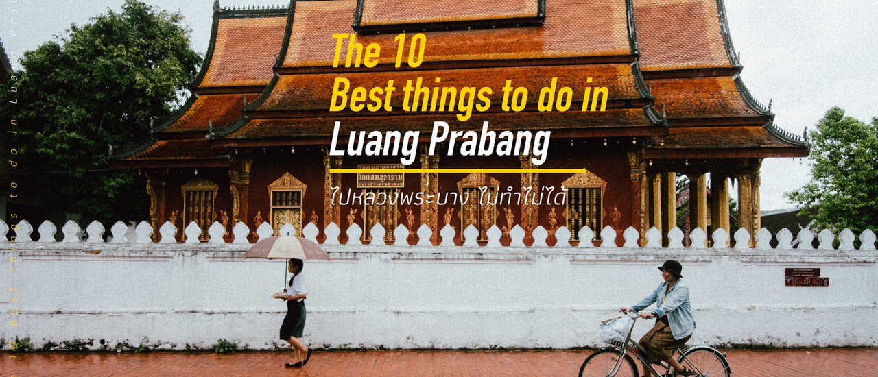 cover The 10 Best Things to Do in Luang Prabang: Unforgettable Experiences Await!