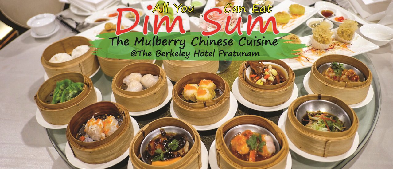 cover All-you-can-eat dim sum for 599 baht net at The Mulberry Chinese Cuisine.