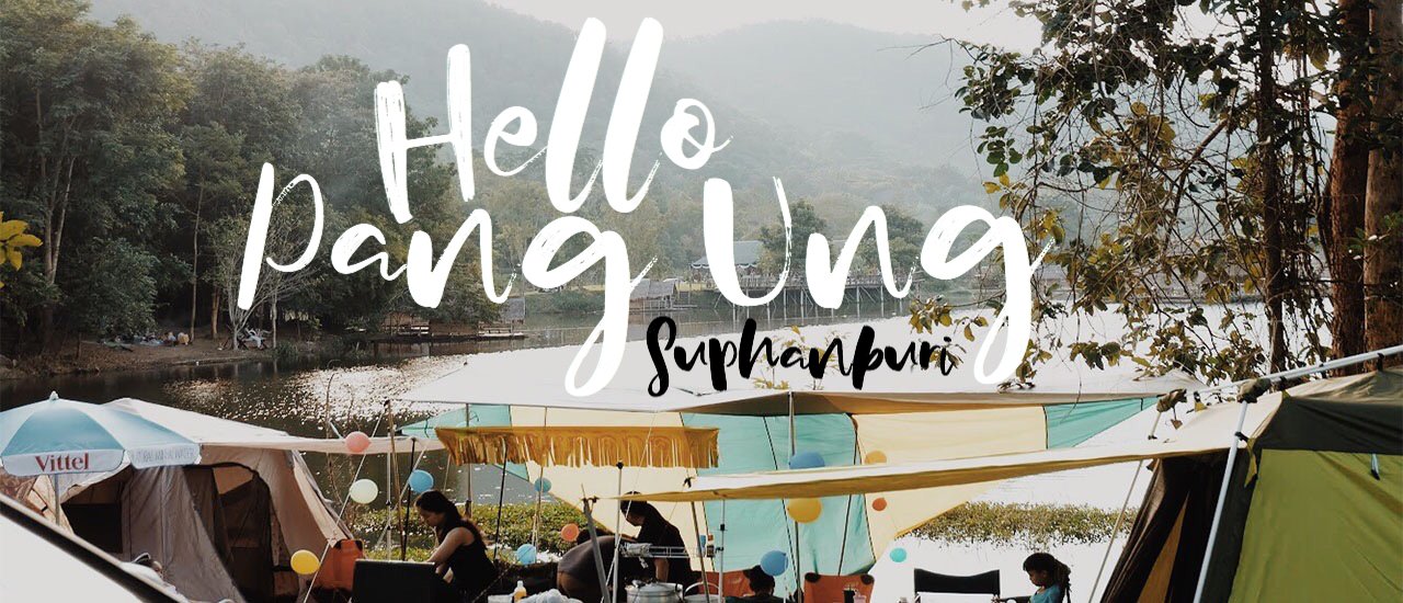 cover Pang Ung, Suphan Buri: Camping, Tent Pitching, and Floating Raft Accommodation
