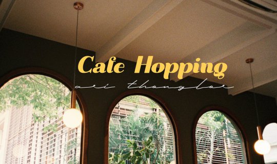 Cover Cafe & Bar Hopping: Exploring Cute Cafes and Cool Bars in Ari & Thon...