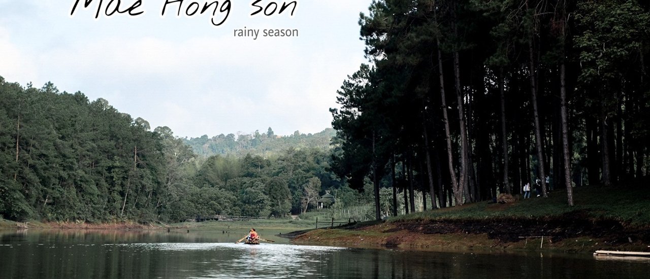 cover Mae Hong Son: Rainy season, still fun!