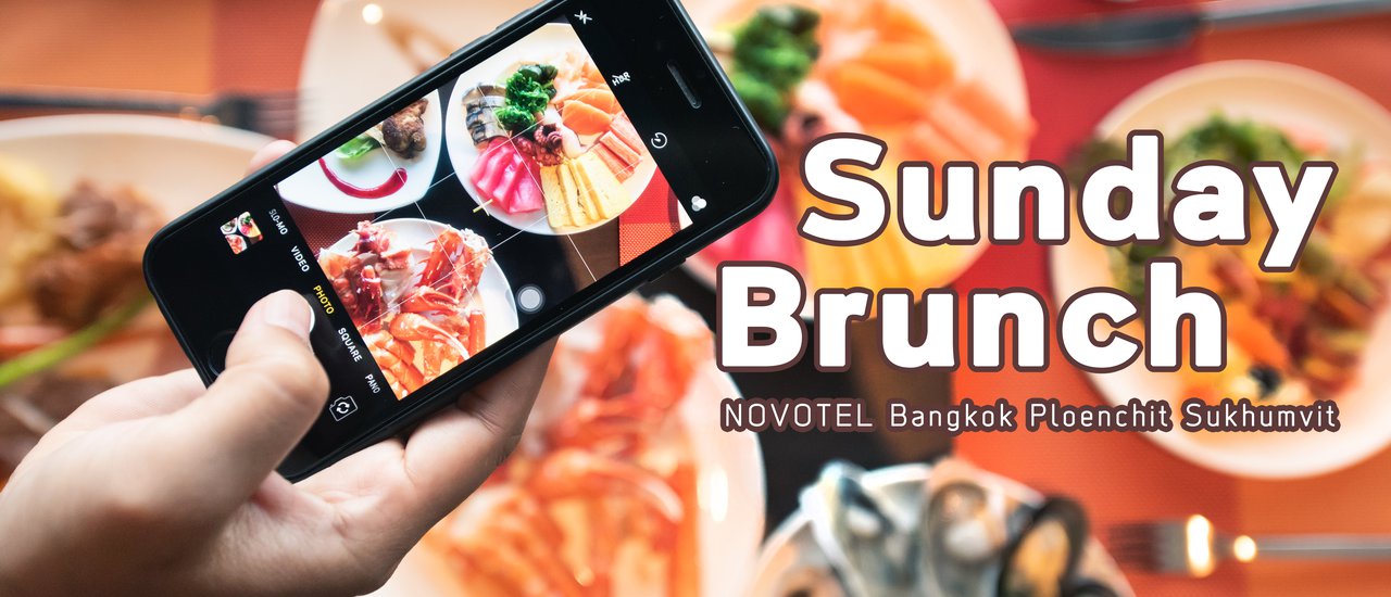 cover Sunday Brunch at Novotel Bangkok Ploenchit Sukhumvit