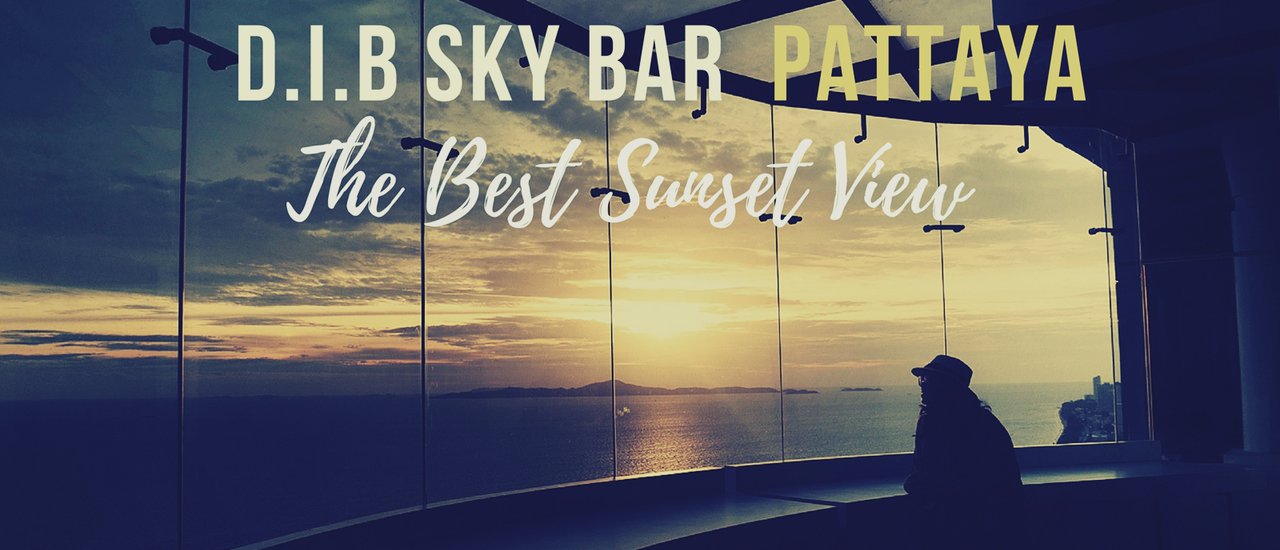 cover BEST SUNSET VIEW :: D.I.B Sky Bar Pattaya