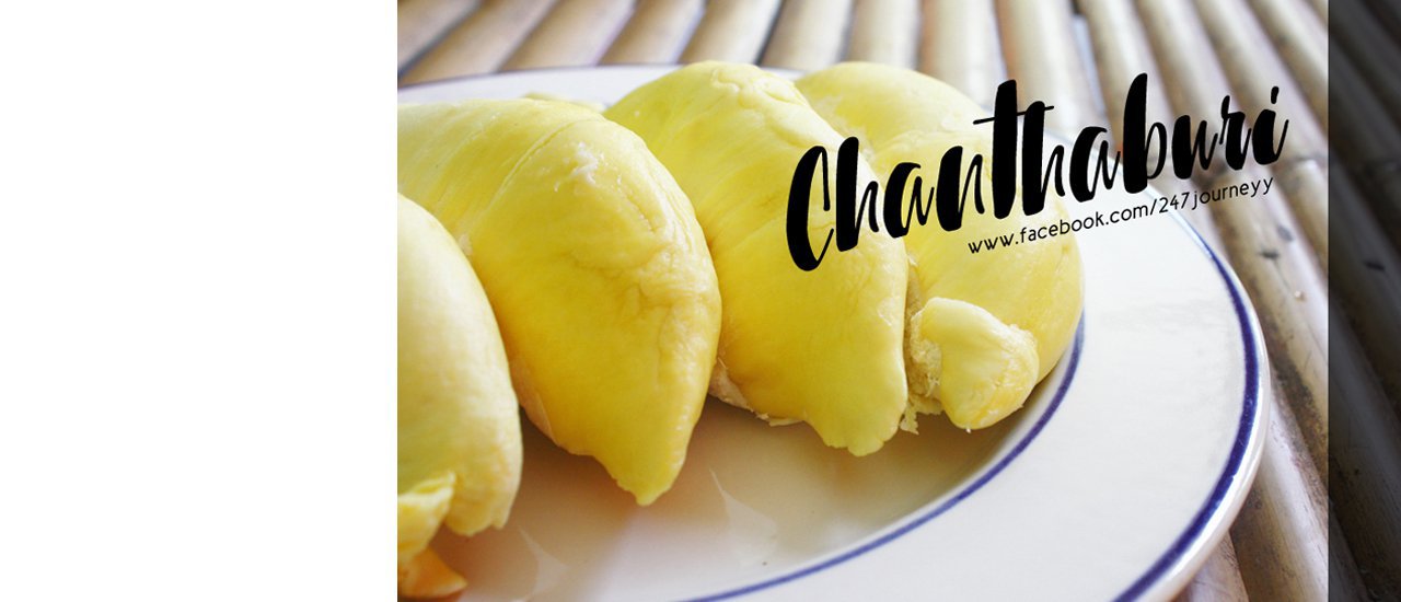 cover Want to gain weight? Let's go to 'Chantaburi'