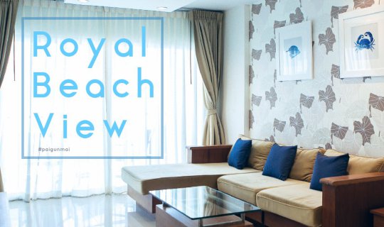 Cover Relax and enjoy the sea view in Pattaya at Royal Beach View Pattaya....