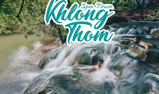 Cover Khlong Thom Spa Town, Krabi: Beyond the Beach
Khlong Thom Spa Town ...