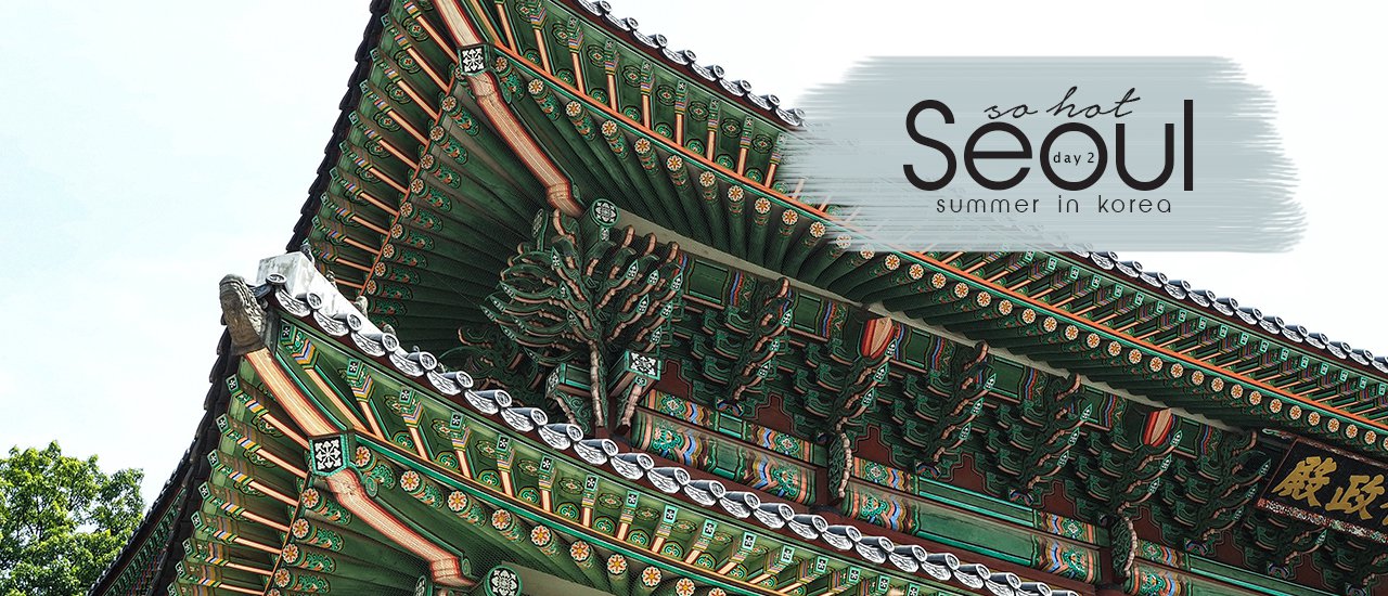 cover Seoul (so) Hot! Day 2: No "Geu-lle-a" in Korea!