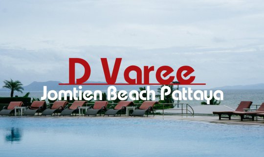 cover Relax and rejuvenate with stunning ocean views at D Varee Jomtien Beach Pattaya.