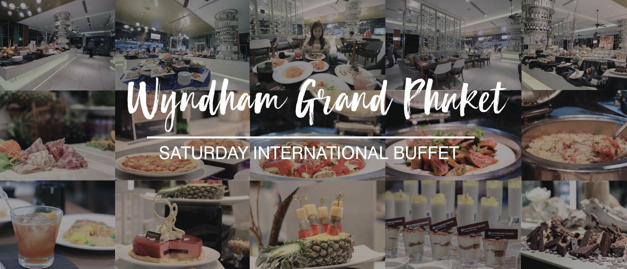 cover International Buffet with Million-Dollar Views
Saturday International Buffet at Wyndham Grand Phuket