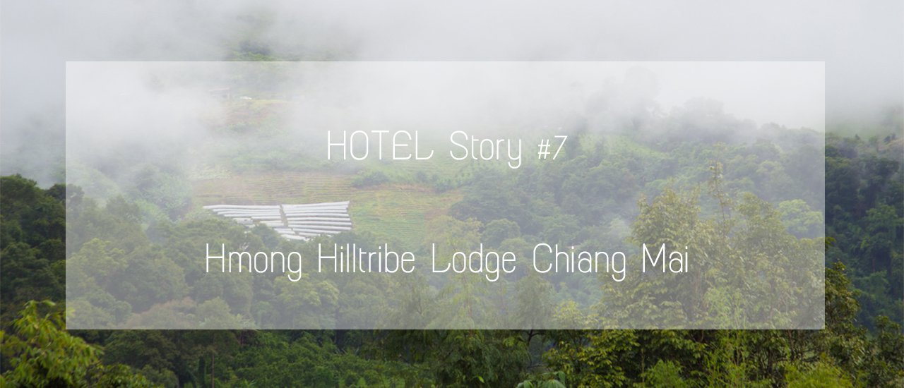 cover Hotel Story 7 :: ทริปโลกสวยตระเวนถ่ายรูปดอกไม้ที่แม่ริม แล้วกลับมานอน ม้ง ฮิลล์ ไทร์ป ลอร์ด เชียงใหม่