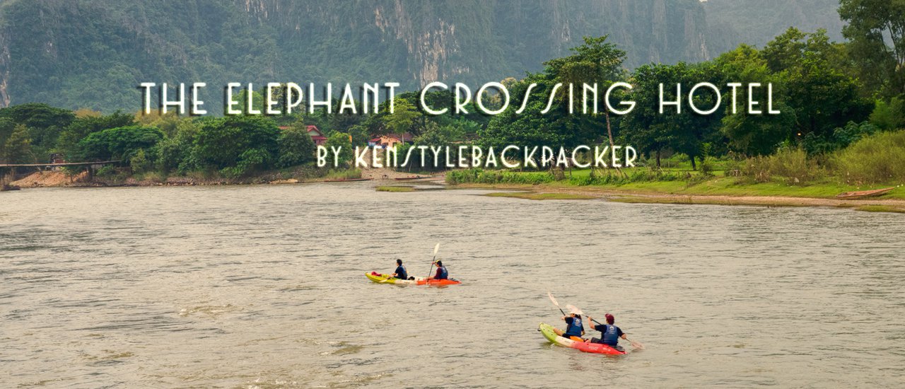 cover The Elephant Crossing Hotel วังเวียง สปป.ลาว