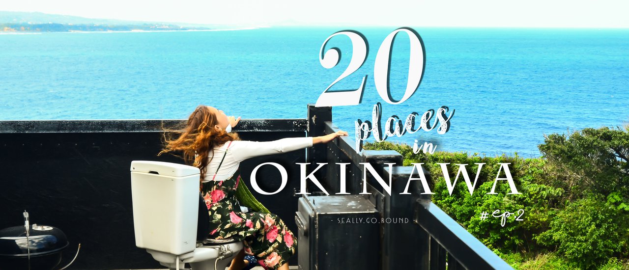 cover [EP.2] 20 Hidden Gems for "OKINAWA" Off-the-Beaten-Path Travelers | Road Trip Around the Island with 10 Must-See Spots