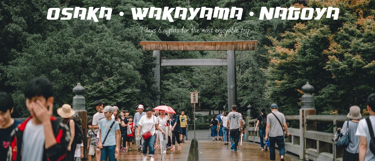 cover Wakayama - Nagoya - Osaka 7 days 6 nights