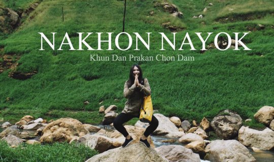 Cover Cruising the Emerald Land: Khun Dan Prakarn Chon Dam | Nakhon Nayok...