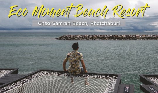 Cover Eco Moment Beach Resort: Relax and Enjoy the Sea View at Chao Samran...