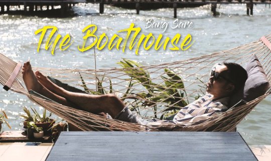 Cover The Boathouse: Relax by the Sea in Bangsaen...