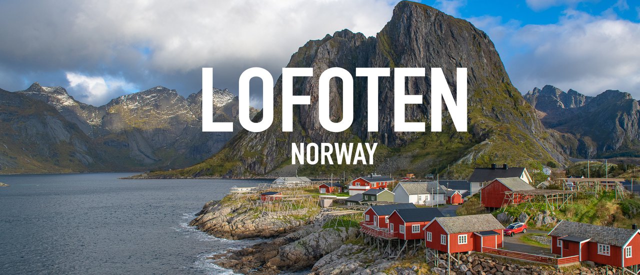 cover Mini-Review: Lofoten, Norway (Summary of Itinerary and Preparation)