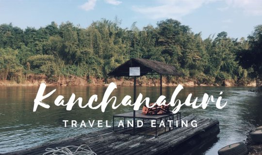 Cover Let's go! Escape to Kanchanaburi for a 2-day, 1-night getaway withou...