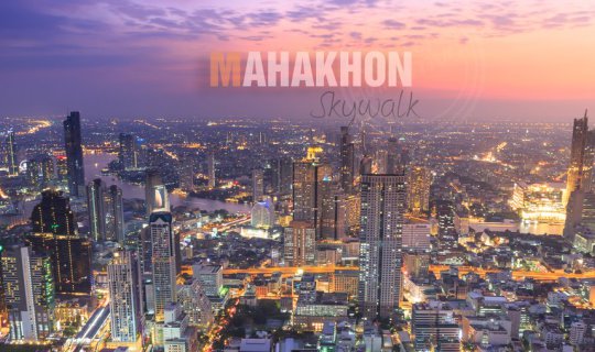 Cover Mahanakhon Skywalk: Thailand's Highest Observation Deck

The Mahanak...