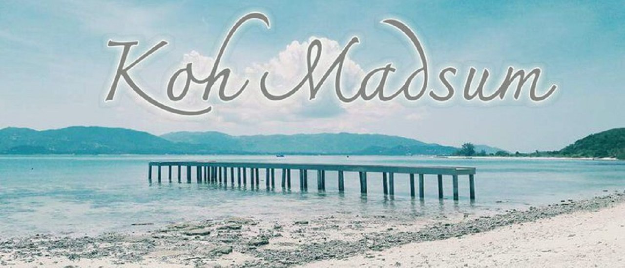 cover หลบไปพักคนเดียว บนเกาะส่วนตัว กับ The Treasure Koh Madsum