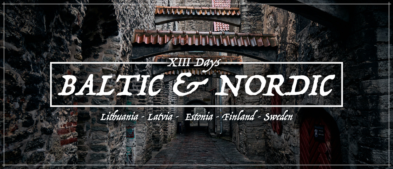 cover ✦ Baltic Peninsula ✦ Solo Backpacking 13 Days 5 Countries: Part 2 - Latvia 🇱🇻 & Estonia 🇪🇪