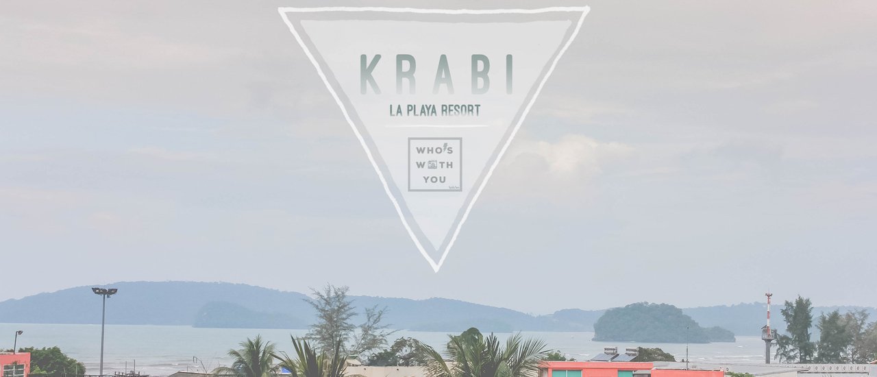 cover Krabi La Playa Resort กับวันพักผ่อนสบายๆที่กระบี่