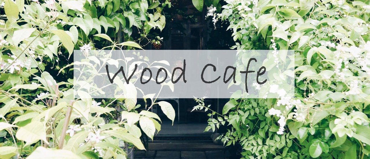 cover wood cafe คาเฟ่น่ารักๆ ที่ดีต่อใจ ควรค่าแก่การนั่งชิว