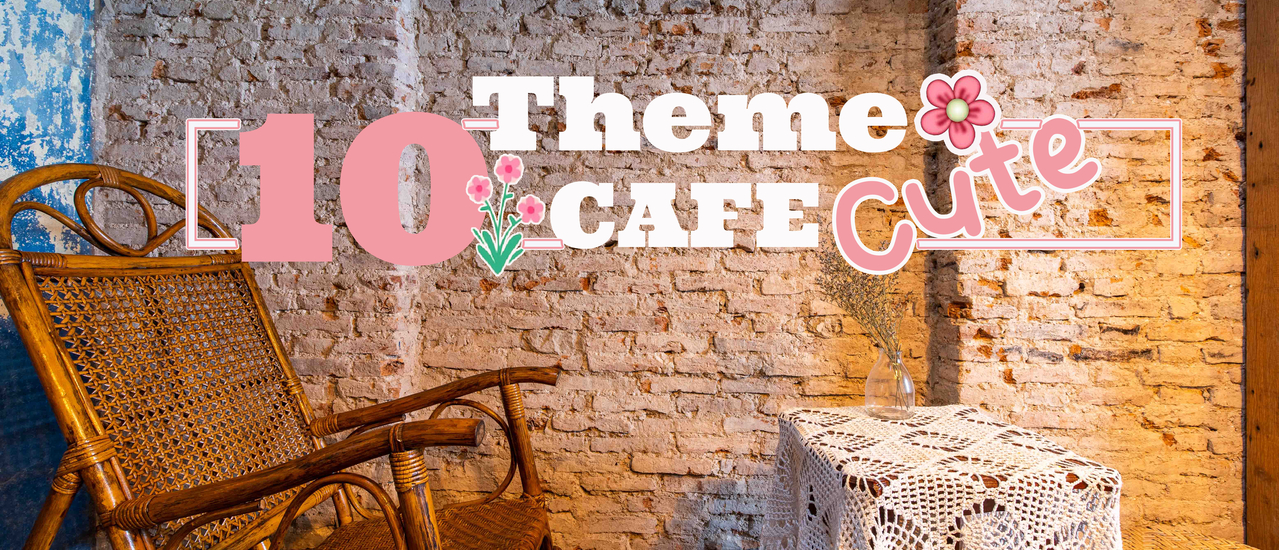 cover 10 Theme "Cute" Cafe