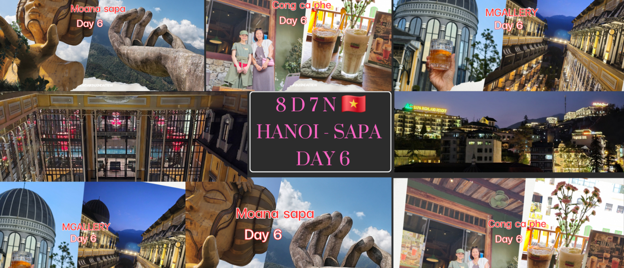 cover Ep.6 ตะลอนไปให้ครบไฮไลท์เด็ด Moana - MGallery คาเฟ่หรูชั้น 10 ซาปา 🇻🇳