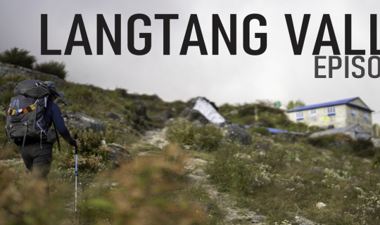 Cover LANGTANG VALLEY TREK | เดินเทรคกิ้งเนปาล ฉบับโนไกด์ โนลูกหาบ  | EP.2...