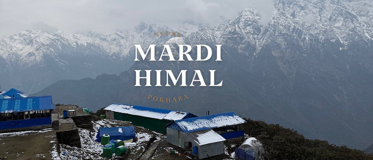 cover mardi himal เนปาล เส้นทางหิมาลัยมือใหม่ก็เดินได้