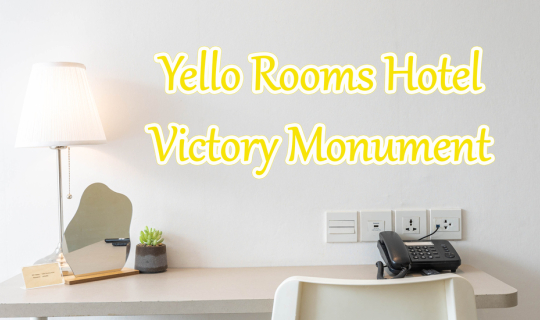 Cover Yello Rooms Hotel Victory Monument...