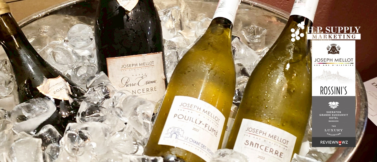 cover ชิมไวน์ขาวฝรั่งเศสจากผู้ผลิตเก่าแก่กว่า 500 ปีกับ Joseph Mellot @ Rossini’s, Sheraton Grande Sukhumvit