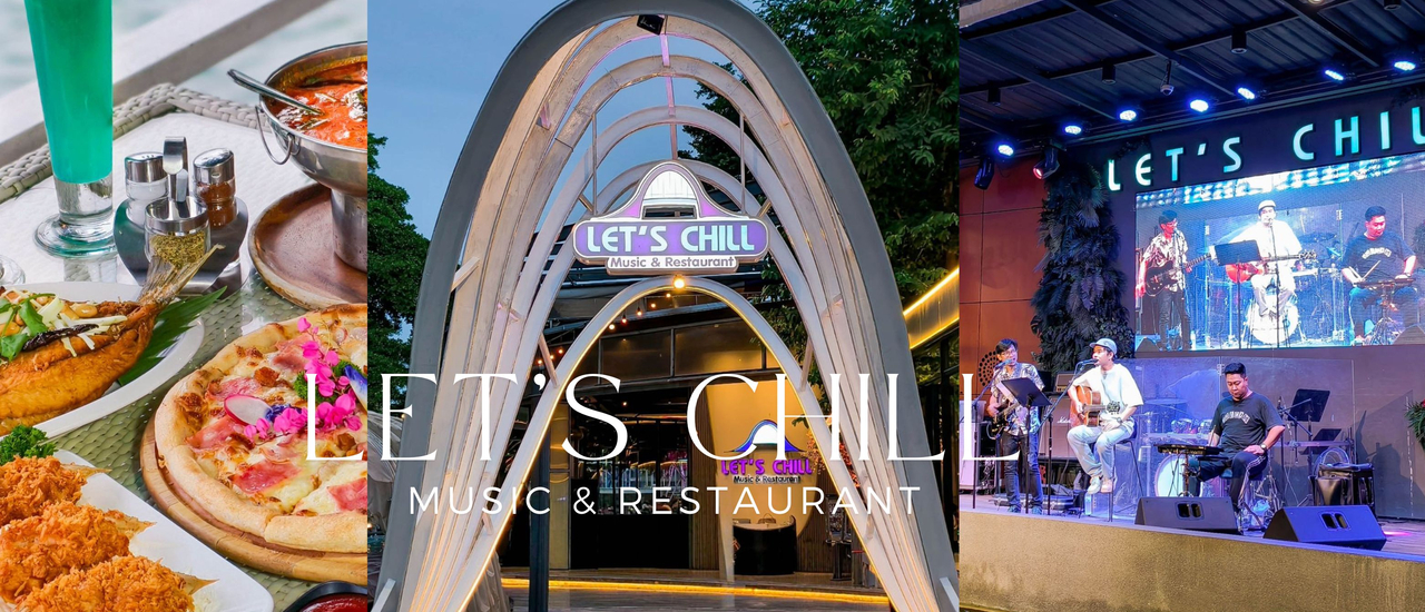 cover ร้านเลทซ์ชิลล์ “Let’s Chill Music & Restaurant” ร้านอาหารสุดชิลย่านนนทบุรี