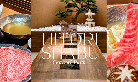 cover เปิดแล้ว!! HITORI SHABU สาขาใหม่ใจกลางเมืองที่ Central Park