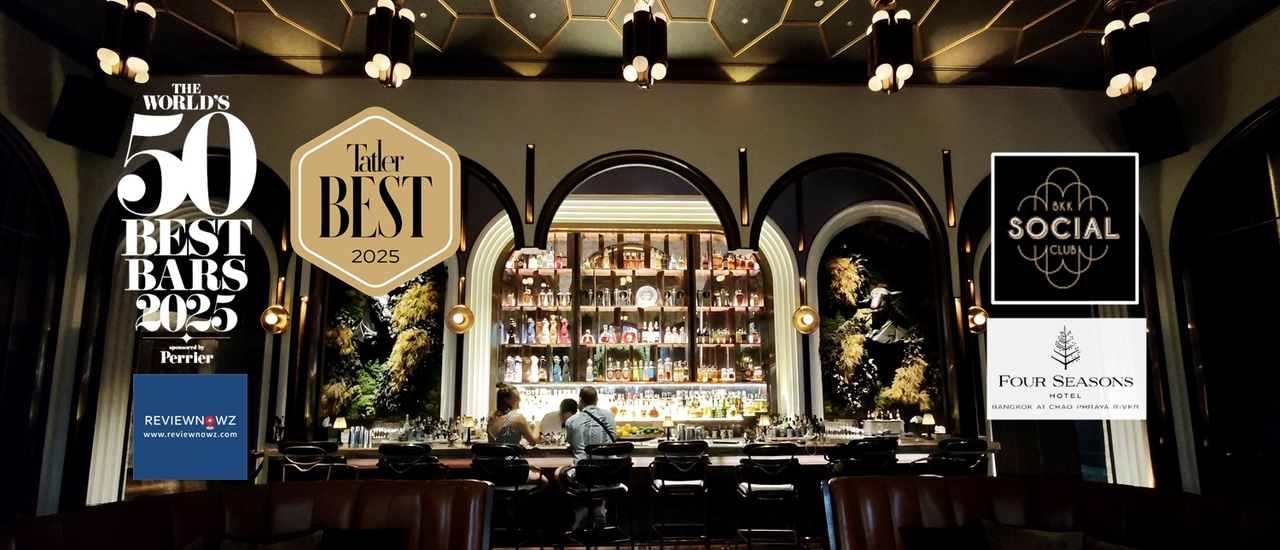 cover สัมผัสบาร์อันดับที่ 19 ของเอเซีย 49 ของโลกและ The Tatler Best Bars ที่ BKK Social Club @ Four Seasons Hotel Bangkok