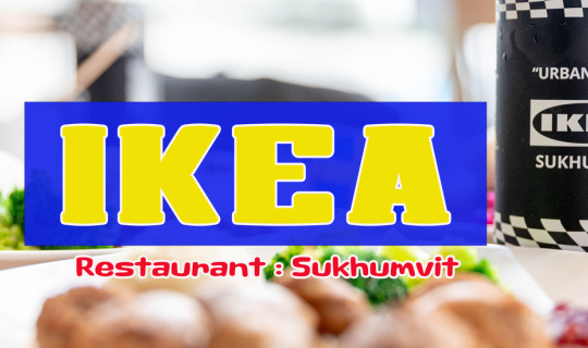 Cover IKEA Sukhumvit (Restaurant)...